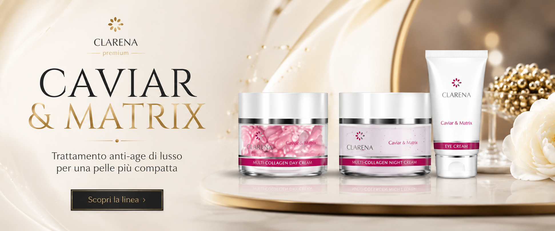 Clarena Caviar e Matrix - Trattamento anti-age